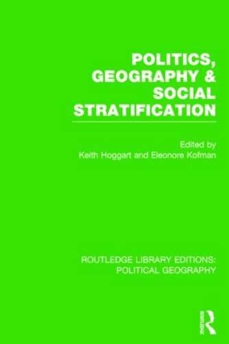 Politics, Geography and Social Stratification