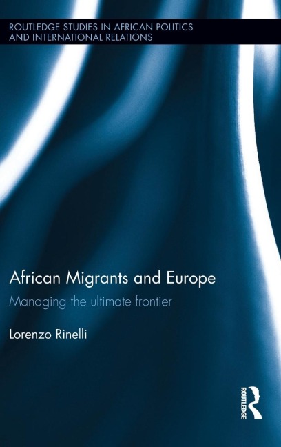 African Migrants and Europe: Managing the ultimate frontier
