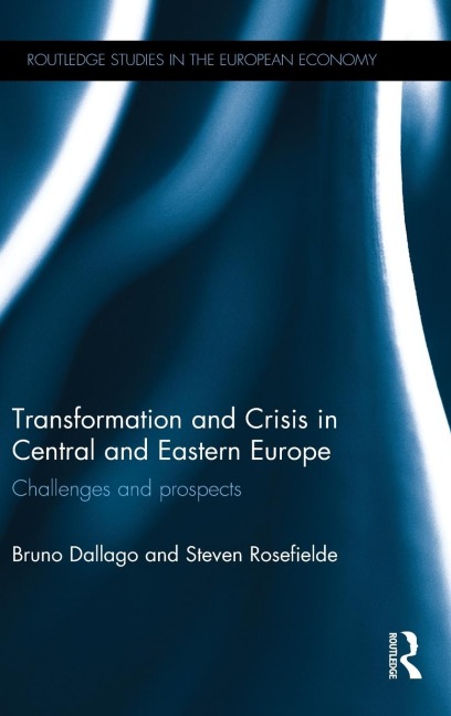 Transformation and Crisis in Central and Eastern Europe: Challenges and prospects