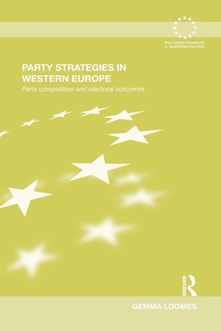 Party Strategies in Western Europe: Party Competition and Electoral Outcomes