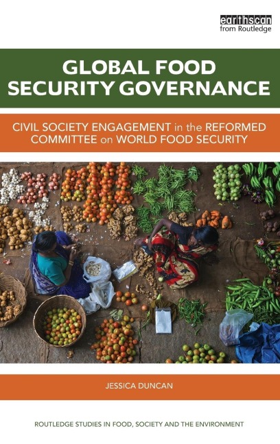 Global Food Security Governance: Civil society engagement in the reformed Committee on World Food Security
