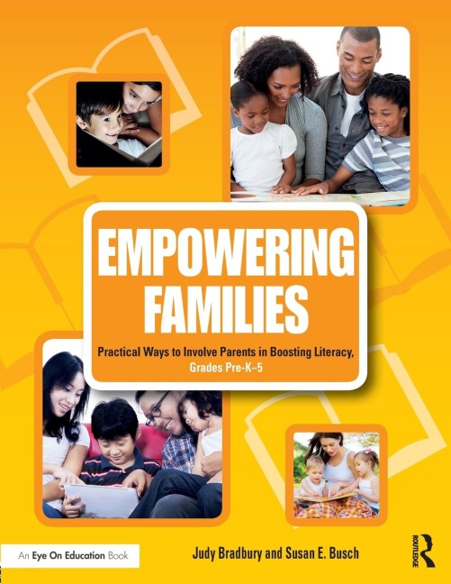 Empowering Families: Practical Ways to Involve Parents in Boosting Literacy, Grades Pre-K-5