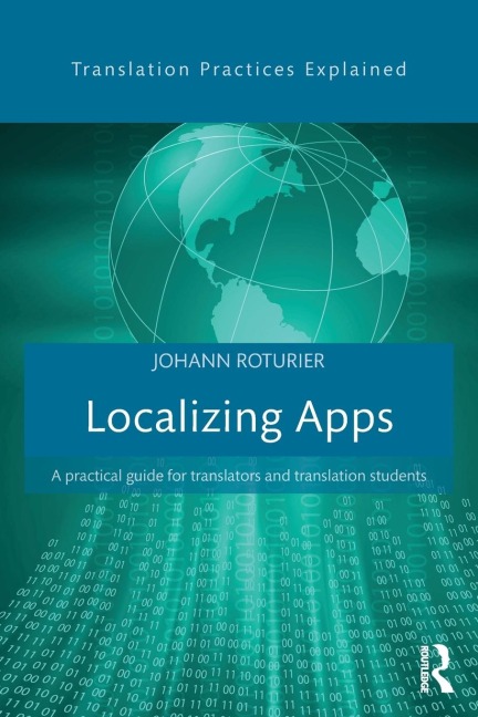 Localizing Apps: A practical guide for translators and translation students