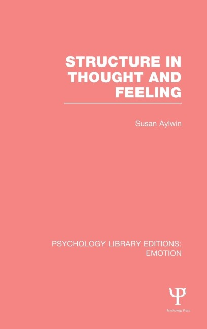 Structure in Thought and Feeling