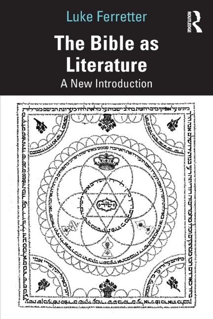 The Bible as Literature: A New Introduction