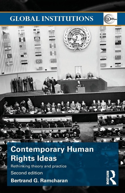 Contemporary Human Rights Ideas: Rethinking theory and practice