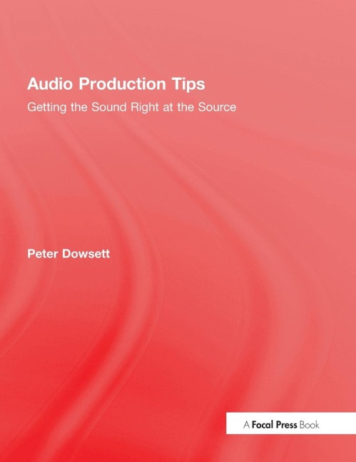Audio Production Tips: Getting the Sound Right at the Source