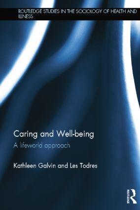 Caring and Well-Being: A Lifeworld Approach