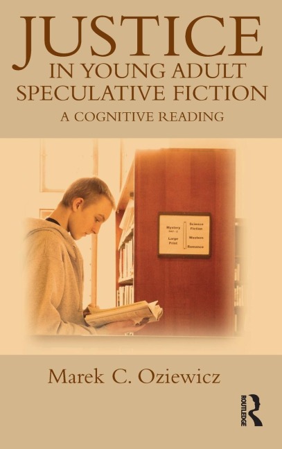 Justice in Young Adult Speculative Fiction: A Cognitive Reading