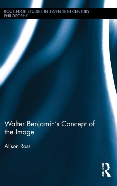 Walter Benjamins Concept of the Image