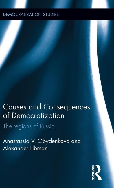 Causes and Consequences of Democratization: The regions of Russia