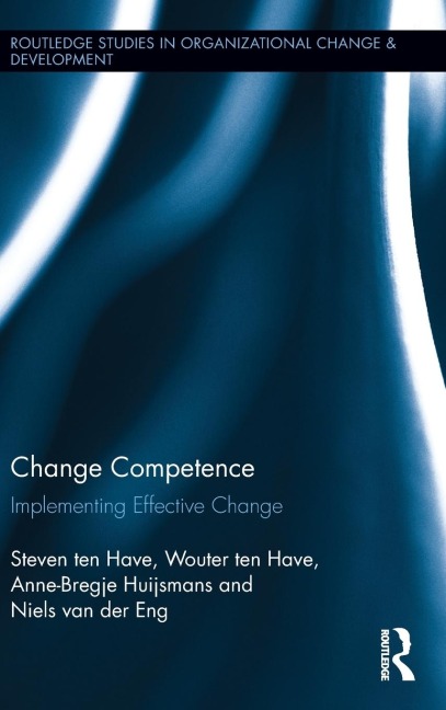 Change Competence: Implementing Effective Change