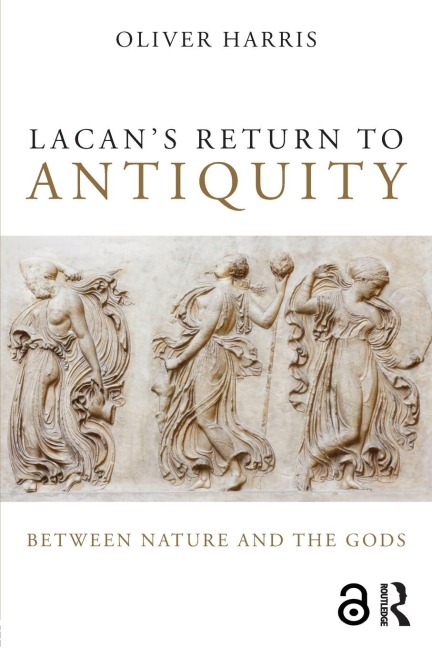 Lacans Return to Antiquity: Between nature and the gods