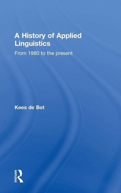 A History of Applied Linguistics: From 1980 to the present
