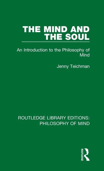The Mind and the Soul: An Introduction to the Philosophy of Mind