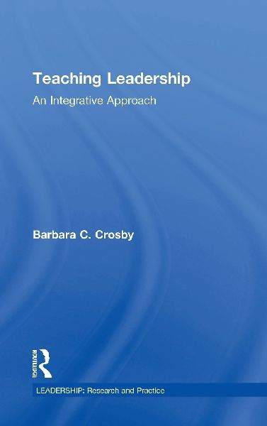 Teaching Leadership: An Integrative Approach
