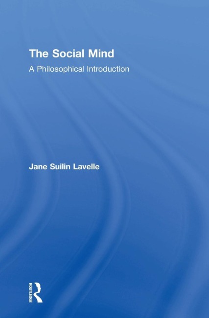 The Social Mind: A Philosophical Introduction