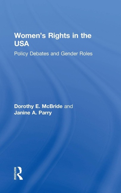 Womens Rights in the USA: Policy Debates and Gender Roles