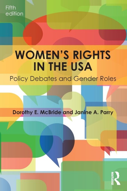 Womens Rights in the USA: Policy Debates and Gender Roles