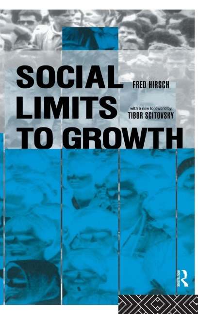 Social Limits to Growth