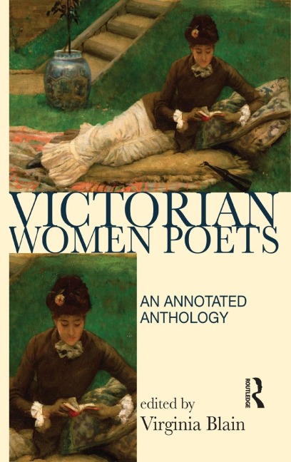 Victorian Women Poets: An Annotated Anthology