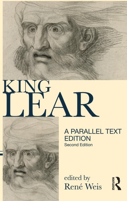King Lear: Parallel Text Edition
