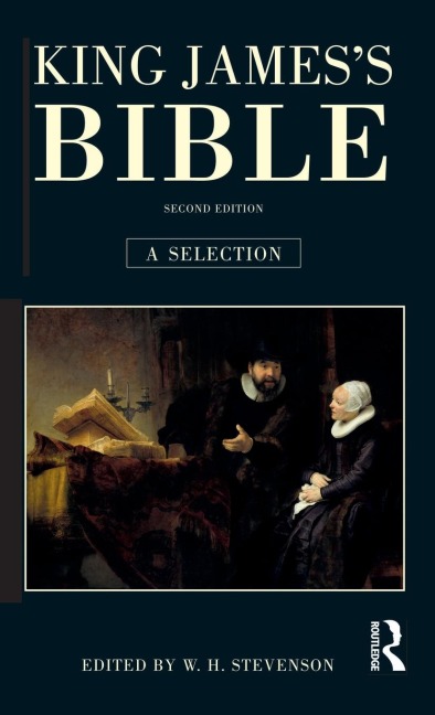 King Jamess Bible: A Selection