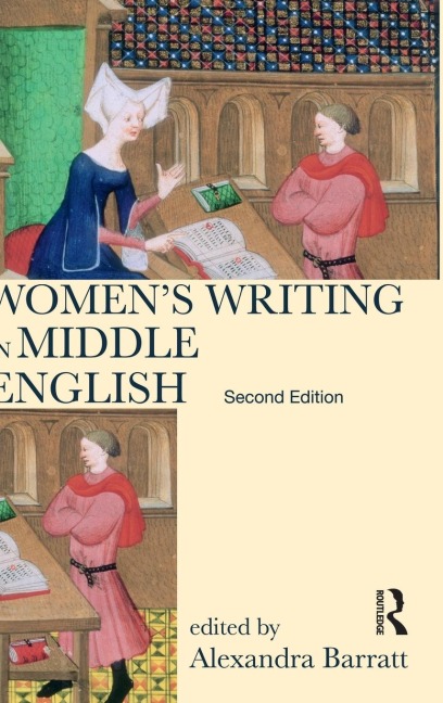 Womens Writing in Middle English: An Annotated Anthology
