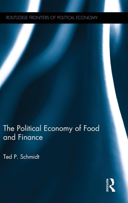 The Political Economy of Food and Finance