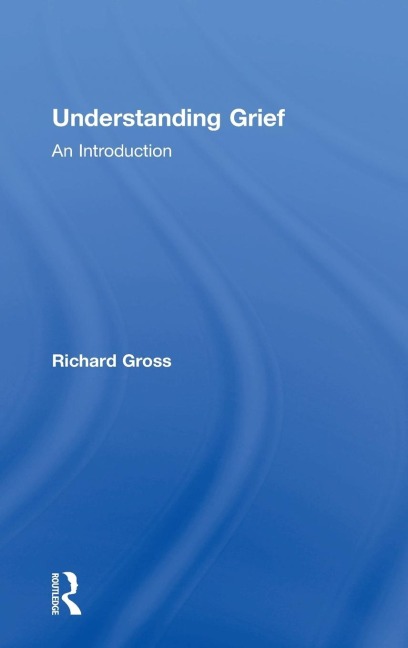 Understanding Grief: An Introduction
