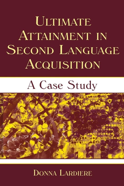Ultimate Attainment in Second Language Acquisition: A Case Study