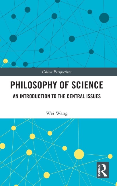 Philosophy of Science: An Introduction to the Central Issues