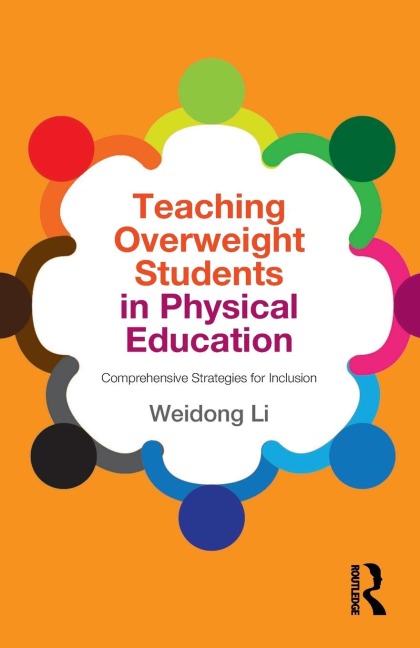 Teaching Overweight Students in Physical Education: Comprehensive Strategies for Inclusion