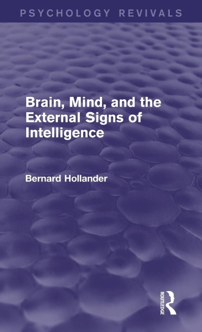 Brain, Mind, and the External Signs of Intelligence