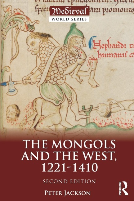 The Mongols and the West: 1221-1410