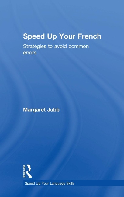 Speed up your French: Strategies to Avoid Common Errors