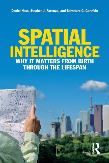 Spatial Intelligence: Why It Matters from Birth through the Lifespan