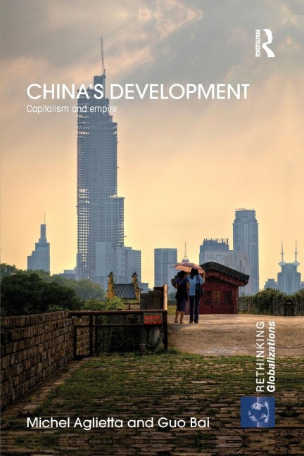 Chinas Development: Capitalism and Empire