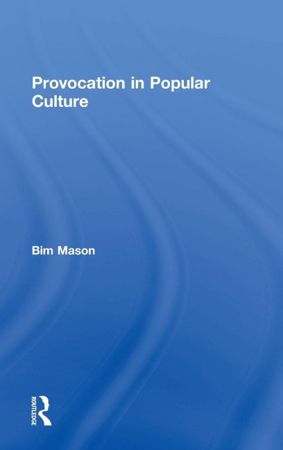 Provocation in Popular Culture