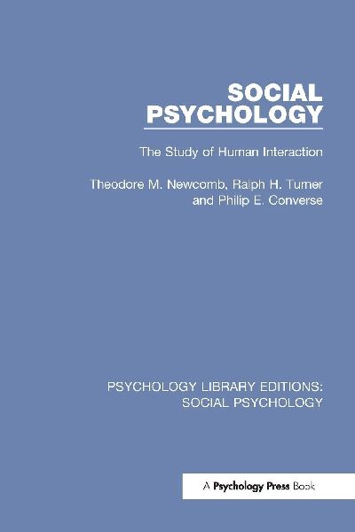Social Psychology: The Study of Human Interaction