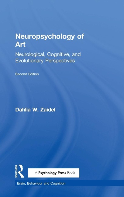 Neuropsychology of Art: Neurological, Cognitive, and Evolutionary Perspectives