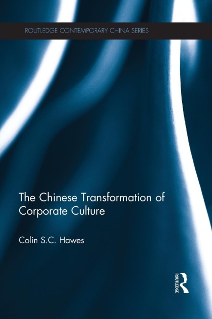 The Chinese Transformation of Corporate Culture