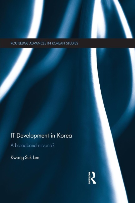 IT Development in Korea: A Broadband Nirvana?