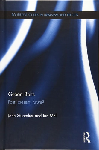 Green Belts Past; Present; Future?