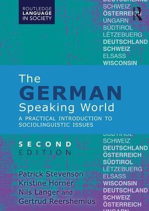 The German-Speaking World: A Practical Introduction to Sociolinguistic Issues