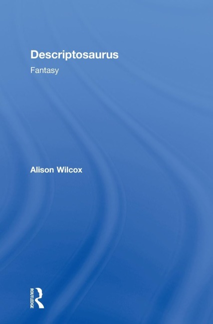 Descriptosaurus: Fantasy