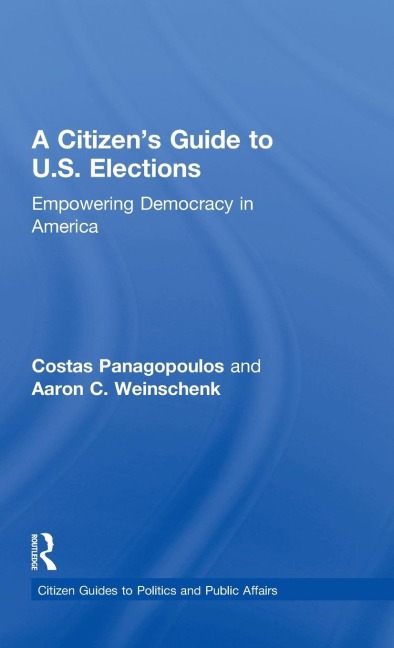 A Citizens Guide to U.S. Elections: Empowering Democracy in America