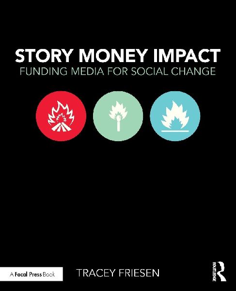 Story Money Impact: Funding Media for Social Change