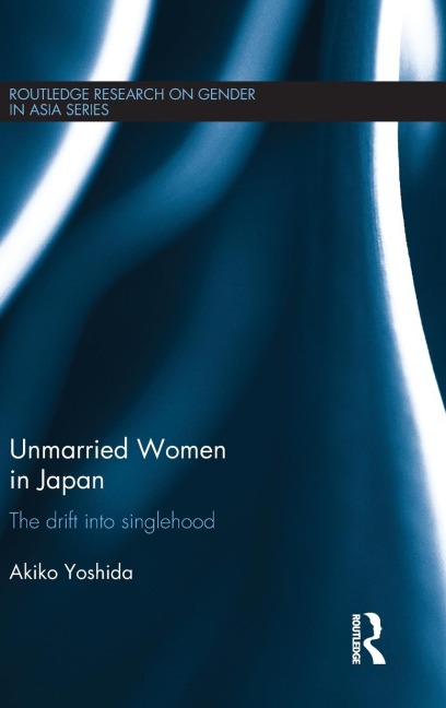 Unmarried Women in Japan: The drift into singlehood