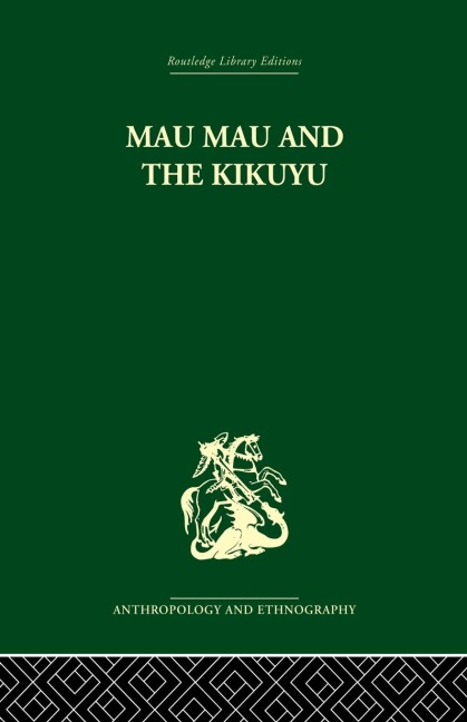 Mau Mau and the Kikuyu